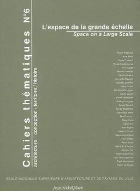 Couverture du produit · Cahiers Thematiques N6 Espace de la Grande Echelle