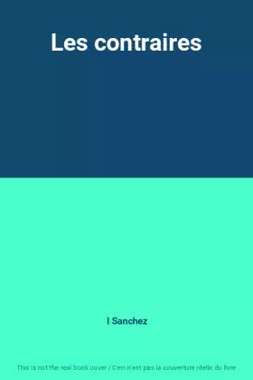 Couverture du produit · Les contraires