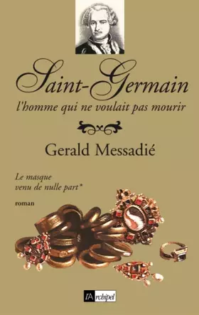 Couverture du produit · Saint-Germain, Tome 1 : Le masque venu de nulle part