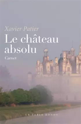 Couverture du produit · Le château absolu: Carnet