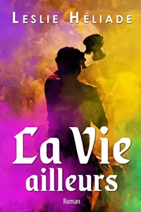 Couverture du produit · La Vie ailleurs: roman sur l'Inde