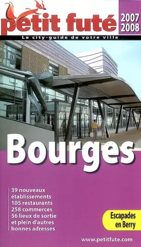 Couverture du produit · bourges 2007/2008 petit fute