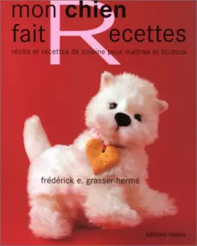 Couverture du produit · MON CHIEN FAIT RECETTES
