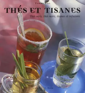 Couverture du produit · Thés et tisanes : Thés verts, thés noirs, tisanes et infusions