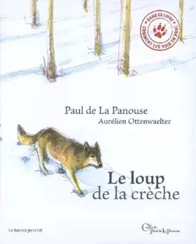 Couverture du produit · Le loup de la crèche