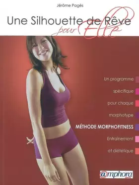Couverture du produit · Une silhouette de rêve pour elle - méthode morphofitness
