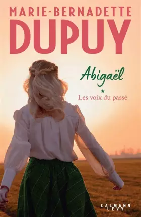 Couverture du produit · Abigaël, les voix du passé - tome 1