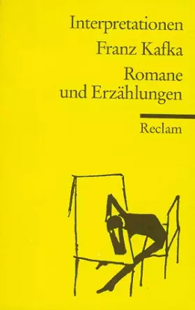 Couverture du produit · Interpretationen: Franz Kafka. Romane und Erzählungen (Livre en allemand)