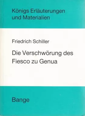 Couverture du produit · Königs Erläuterungen und Materialien, Bd.23: Die Verschwörung des Fiesco zu Genua
