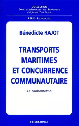 Couverture du produit · Transports maritimes et concurrence communautaire : La confrontation