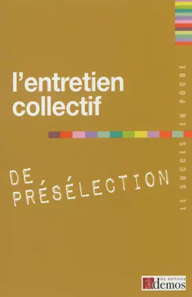 Couverture du produit · L'entretien collectif de présélection