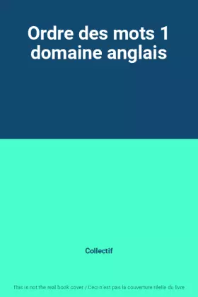 Couverture du produit · Ordre des mots 1 domaine anglais