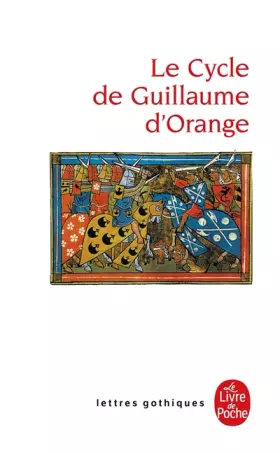 Couverture du produit · LE CYCLE DE GUILLAUME D'ORANGE. Anthologie