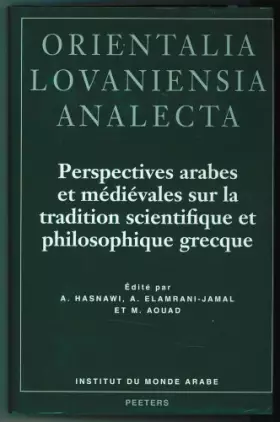 Couverture du produit · Perspectives Arabes Et Medievales Sur La Tradition Scientifique Et Philosophique Grecque