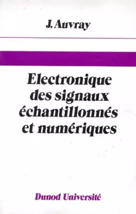 Couverture du produit · Electronique des signaux échantillonnés et numériques