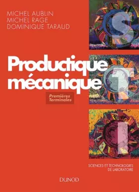 Couverture du produit · Productique mécanique : [premières, terminales]