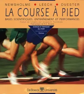 Couverture du produit · La course à pied. Bases scientifiques, entraînement et performances