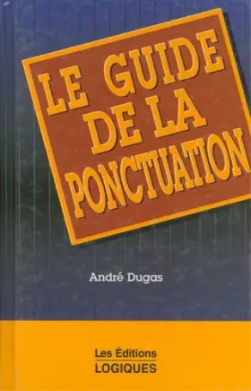 Couverture du produit · Le Guide de la Ponctuation