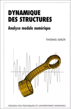 Couverture du produit · Dynamique des structures : Analyse modale numérique