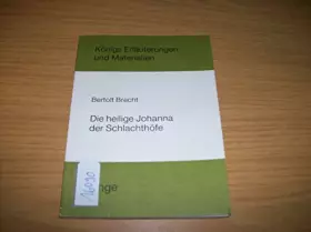 Couverture du produit · Königs Erläuterungen und Materialien: Die heilige Johanna der Schlachthöfe