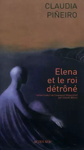 Couverture du produit · Elena et le roi détrôné
