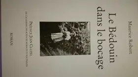 Couverture du produit · Le bédouin dans le bocage [Album] Maurice Robert [Album] Maurice Robert [Album] Maurice Robert [Album] Maurice Robert [Album] M