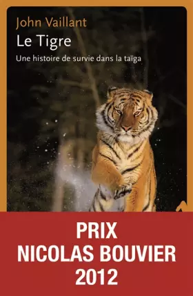 Couverture du produit · Le tigre : Une histoire de survie dans la taïga