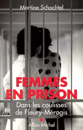 Couverture du produit · Femmes en prison : dans les coulisses de Fleury-Mérogis