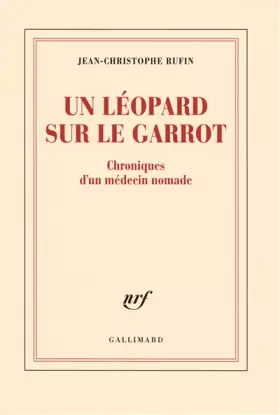 Couverture du produit · Un léopard sur le garrot: Chroniques d'un médecin nomade