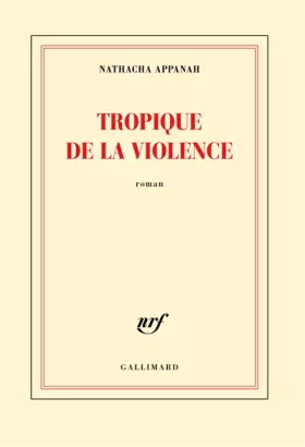Couverture du produit · Tropique de la violence