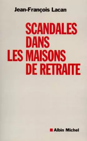 Couverture du produit · Scandales dans les maisons de retraite