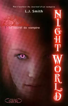 Couverture du produit · Night World, Tome 1 : Le secret du vampire