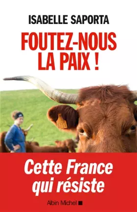 Couverture du produit · Foutez-nous la paix !
