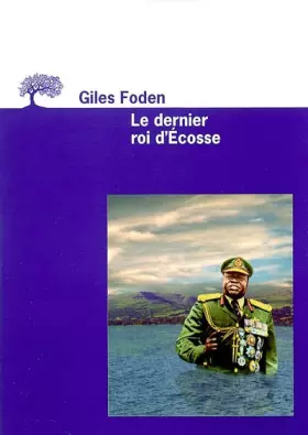 Couverture du produit · Le Dernier Roi d'Ecosse