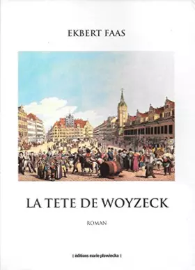 Couverture du produit · La tete de woyzeck / roman