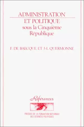 Couverture du produit · Administration et politique sous la Cinquième République