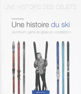Couverture du produit · Une histoire du ski