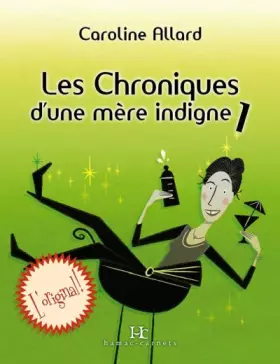 Couverture du produit · Les Chroniques d'une mère indigne