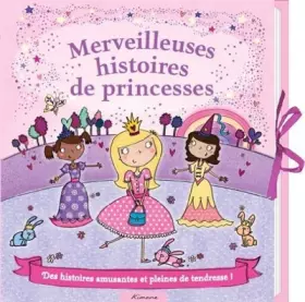 Couverture du produit · MERVEILLEUSES HISTOIRES DE PRINCESSES
