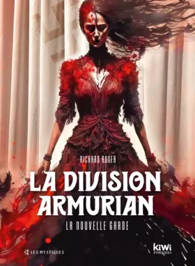 Couverture du produit · La division Armurian: La Nouvelle Garde