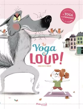 Couverture du produit · Le yoga du loup