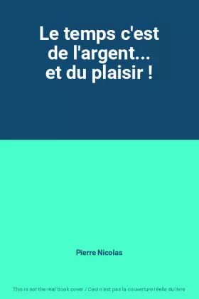 Couverture du produit · Le temps c'est de l'argent... et du plaisir !