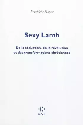 Couverture du produit · Sexy Lamb: De la séduction, de la révolution et des transformations chrétiennes