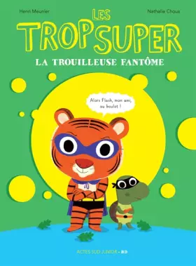 Couverture du produit · Les Trop Super - La trouilleuse fantôme