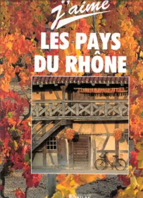 Couverture du produit · J'aime la France, pays du Rhône 1997