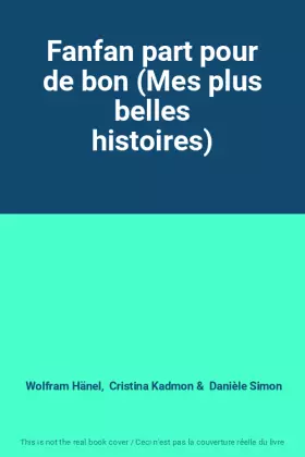 Couverture du produit · Fanfan part pour de bon (Mes plus belles histoires)
