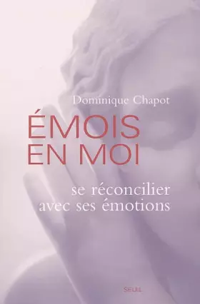 Couverture du produit · Emois en moi. Se réconcilier avec ses émotions