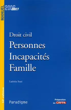 Couverture du produit · Droit civil : Personnes Incapacités Famille, édition 2006-2007