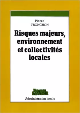 Couverture du produit · Risques majeurs, environnement et collectivités locales