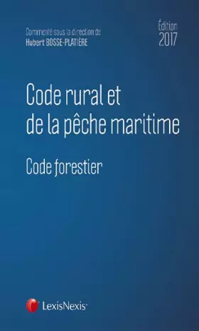 Couverture du produit · Code rural et de la pêche maritime 2017: Code forestier